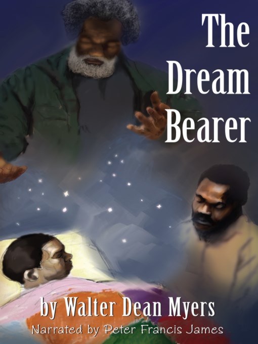 Title details for The Dream Bearer by Walter Dean Myers - Available